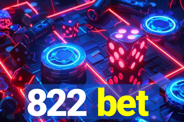 822 bet